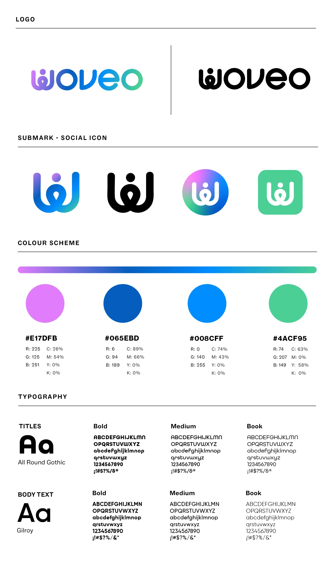 To complement the new name, Woveo, we crafted a vibrant brand identity.